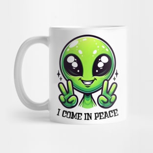 I Come In Peace Alien Mug